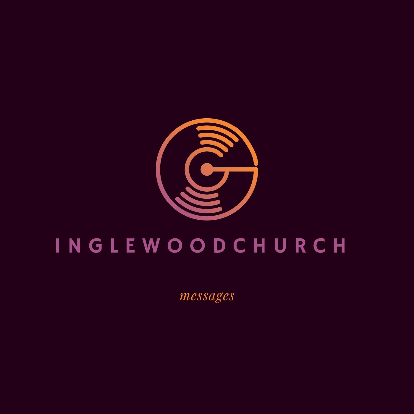 Inglewood Community Church Messages