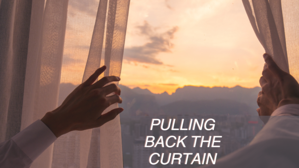 Pulling Back the Curtain- Seeing Image