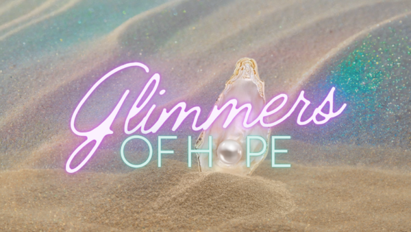 Glimmers of Hope- Worth Everything Image