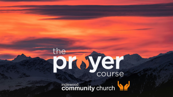 The Prayer Course- Why Pray? Image