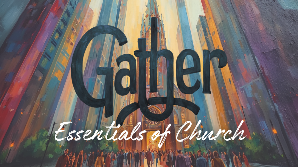 Gather